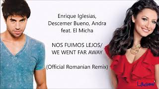 Nos Fuimos Lejos  Romanian Remix  Lyrics  English Translation  Enrique Iglesias amp Andra [upl. by Carlynne]