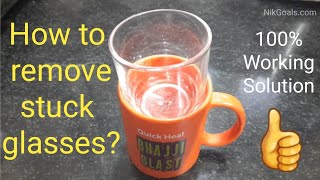 How to remove stuck glass from mug  How to separate two glasses that are stuck together  NikGoals [upl. by Airamasor376]