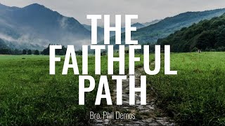 The Faithful Path  Nov 10 2024 [upl. by Daggett]