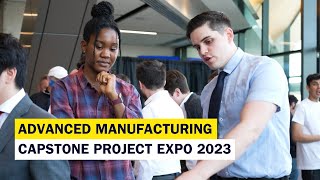 Advanced Manufacturing Capstone Project Expo 2023 [upl. by Helban]