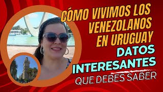 ¿Cómo vivimos los venezolanos en Uruguay Experiencias migratorias [upl. by Evvie]