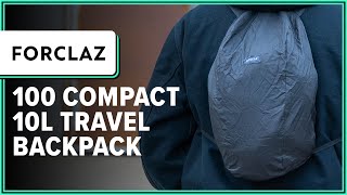 FORCLAZ 100 Compact 10L Travel Backpack Review 2 Weeks of Use [upl. by Phillip]