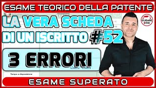 3 ERRORI ESAME SUPERATO PER POCO…  LA VERA SCHEDA D’ESAME PATENTE DI UN ISCRITTO AL CANALE 52 [upl. by Sivla]