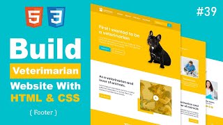 39  build veterimarian website  footer  with html amp css  part 6 [upl. by Alanson121]