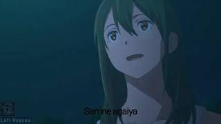 Chhariya Jaiyona Bondhu Maya LagaiyaJibon Khata X AMV LoFi Remix I want to eat your pancreas [upl. by Carrissa]