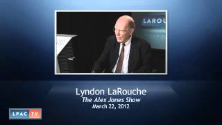 LaRouche on the Alex Jones Show · March 22 2012 [upl. by Nhguahs]