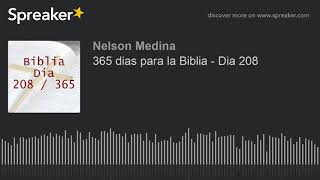 365 dias para la Biblia  Dia 208 [upl. by Rennerb]