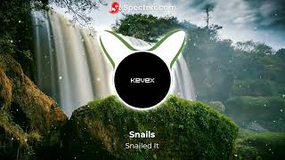 Snails Mashup  Snailed It  Kevex [upl. by Padraig]