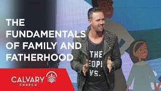 The Fundamentals of Family and Fatherhood  Ephesians 614  Nate Heitzig [upl. by Enajiram972]