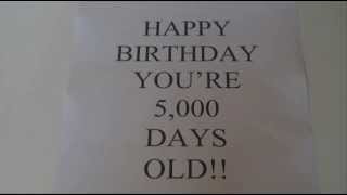 How to Calculate When You Are 5000 Days Old  Happy Birthday Youre Five Thousand Days Old [upl. by Nahshun]