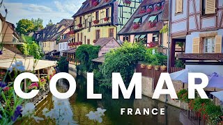 COLMAR  ONE OF THE MOST FAIRYTALELIKE PLACES IN FRANCE [upl. by Ardnalak878]