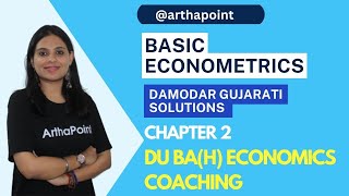 BASIC ECONOMETRICS  DAMODAR GUJARATI SOLUTIONS CH 2  BAH ECONOMICS DU COACHING  Eco Hons Sem 3 [upl. by Adal562]