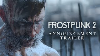 Frostpunk 2 Announcement Trailer [upl. by Babby]