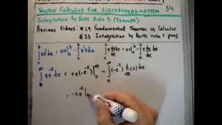 Vector Calculus for Electromagnetism 34  Integration by Parts Example [upl. by Leirad]