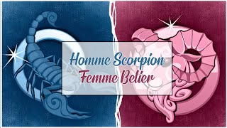 Homme Scorpion ♏ Femme Bélier ♈ Compatibilité Astrologique Amoureuse [upl. by Ashok]