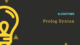 Detail discussion on Prolog Syntax [upl. by Walters]