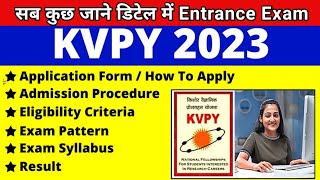 KVPY 2023 application eligibility किशोर वैज्ञानिक प्रोत्साहन योजना 2023 आवेदन योग्यता एवं शुल्क [upl. by Anihsit]