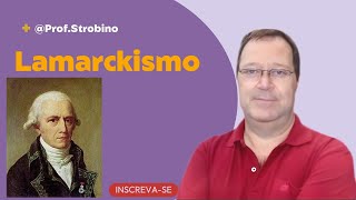 Lamarckismo  EVOLUÇÃO  Biologia com o Prof Strobino [upl. by Yursa565]