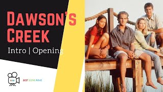 Dawson’s Creek Intro Opening Serial HD [upl. by Theurer677]