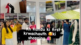 Kh kundu ki first krwachauth 🌜ki shopping 🛍️ [upl. by Nwatna119]