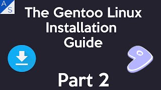 The Gentoo Linux Installation Guide  Part 2 [upl. by Irotal]