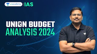 Union Budget 2024  Key Highlights amp Analysis By Shyam Kaggod  Unacademy IAS English  UPSC Economy [upl. by Rillis]