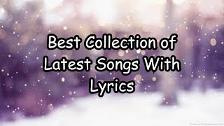 Latest Hit English Songs With Lyrics 2024  From Charttoppers To Hidden Gems [upl. by Handler82]