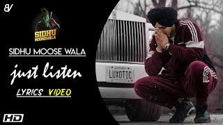 Just Listen Lyrics  Sidhu Moose Wala ft Sunny Malton  BYG BYRD  Humble Music [upl. by Anahahs536]