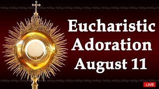 Powerful Eucharistic Adoration I Sunday August 11 2024 I 300 Pm [upl. by Nereids602]