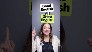 Good English VS Great English  Sound Natural amp Fluent In English Instantly englishphrases esl [upl. by Merrili341]