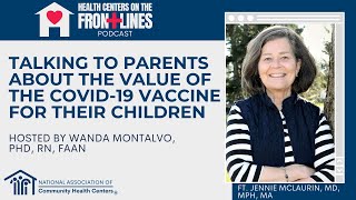 Talking to Parents About the Value of the COVID19 Vaccine for their Children [upl. by Aliakam762]