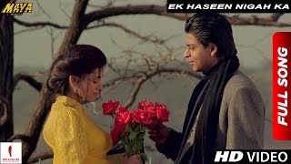 Exclusive  Ek Haseen Nigah Ka Extended Version  Maya Memsaab  Shah Rukh Khan Deepa Sahi [upl. by Jammin]