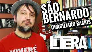 Lítera  São Bernardo  Graciliano Ramos [upl. by Aicella]