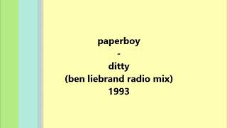 paperboy  ditty ben liebrand radio mix 1993 [upl. by Dieball538]