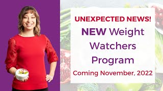 Unexpected WW news New Weight Watchers Program for November 2022 [upl. by Ahsiena]