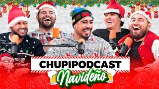 CHUPIPODCAST NAVIDEÑO [upl. by Odlonyer]