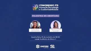 Palestra de abertura  VI Congresso de Inovação Tecnologia e Sustentabilidade ITS UNIFEBE [upl. by Robbert]