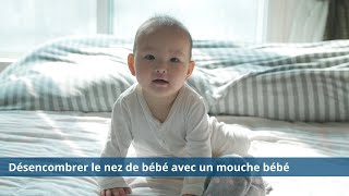 Désencombrer le nez de bébé avec un mouche bébé [upl. by Eduard]