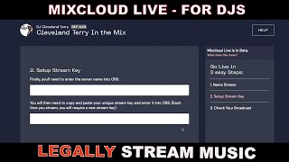 Mixcloud LIVE DJ Video Streaming  The FIRST LEGAL STREAMING SERVICE  Walk Through amp Tutorial [upl. by Helban]