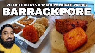 Discovering the Finest Street Foods in Barrackpore  Zilla Food Review Show North 24 Parganas [upl. by Nalepka]