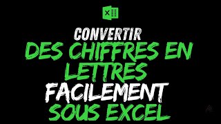 Convertir des Chiffres en Lettres facilement sous Excel toute version [upl. by Ainyt]