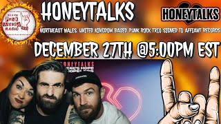 HoneyTalks Northeast Wales United Kingdom Based Trio Interview On 999 Punk World Radio FM [upl. by Eeraj]