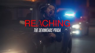 The Devil Wears Prada  Reaching Official Music Video [upl. by Merari]