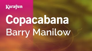 Copacabana  Barry Manilow  Karaoke Version  KaraFun [upl. by Nami]