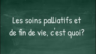 Les soins palliatifs et de fin de vie [upl. by Codee]