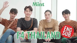 Interview เปิดใจครั้งแรก จับเข่าคุยกับ 4 หนุ่ม F4 Thailand ENG SUB  MINT COVER [upl. by Airlee174]