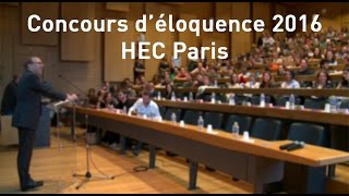 Finale du Concours déloquence 2016  HEC Paris [upl. by Aube]