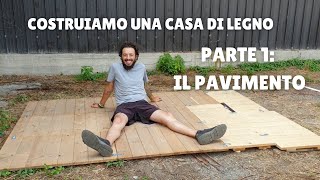 Costruiamo una casetta di legno in cui vivere [upl. by Ominorej]