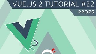 Vue JS 2 Tutorial 22  Props [upl. by Otrebcire461]