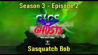 Gigs amp Ghosts Season 3 Episode 2 Sasquatch Bob Godthrymm Ozzbest [upl. by Quiteria470]